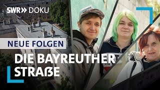 Die Bayreuther Straße  Gemeinsam durch die Krise  Staffel 2  SWR Doku [upl. by Llevra]