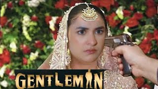 Gentleman Drama New Episode 25 Promo  Gentleman Episode 25 teaser [upl. by Aecila]