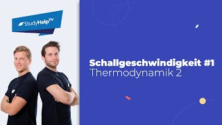 Schallgeschwindigkeit 1 Thermodynamik StudyHelp [upl. by Baoj]