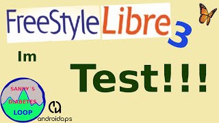 Der Freestyle libre 3 test mit meinen Eindrücken [upl. by Donny407]