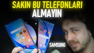 KESİNLİKLE ALINMAYACAK Samsung Telefonlar 2024  BUNLARI ALMAYIN [upl. by Hayes19]