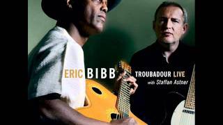 eric bibb from the new album troubadoure live with staffan astnerpeople get ready 2011wmv [upl. by Carlynne]