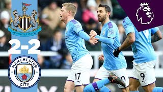 HIGHLIGHTS  NEWCASTLE 22 MAN CITY  DE BRUYNE amp SHELVEY BELTERS [upl. by Ojillek606]