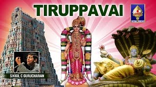 Muppattu Moovar  Tiruppavai  By Sikkil C Gurucharan [upl. by Nylkcaj]