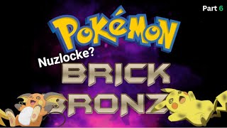 The pokemon brick bronze nuzlocke almost ended [upl. by Lindeberg]