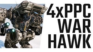 4x ER PPC Warhawk Build  Mechwarrior Online The Daily Dose 577 [upl. by Hgielsel]