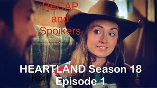 HEARTLAND Season 18 Episode 1 RECAP Spoiler Alert [upl. by Linder]