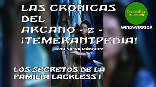 CA2 TEMERANTPEDIA LOS SECRETOS DE LA FAMILIA LACKLESS PARTE 1 [upl. by Azilanna]