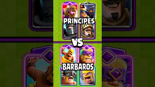 PRINCIPES vs BARBAROS  CUAL ES mas FUERTE clashroyale [upl. by Kallick]