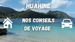 Nos conseils infos pratique pour Huahine en Polynésie française guide de voyage [upl. by Ynagoham]