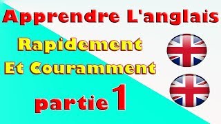 Apprendre Langlais rapidement et couramment Partie 1 [upl. by Edik]