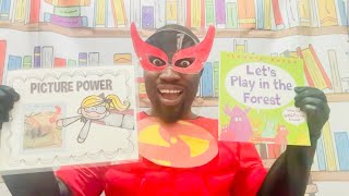 SUPER READER MAN RETURNS‼️ FIRST SUPER TEACH ALOUD PICTURE POWER 🖼 💪🏾 w LETS PLAY IN THE FOREST [upl. by Kingsley]