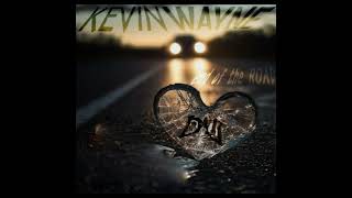 Kevin WAYNE  quotEnd Of The Roadquot [upl. by Keriann]