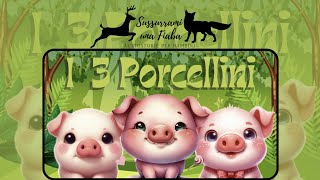 Audiostorie bambini  I Tre porcellini  The Three Little Pigs  cartoni animati  Italian Audiobook [upl. by Hakkeber]