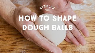 How to Shape Dough Balls [upl. by Aicenev748]