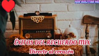 Éxitos del Recuerdo mix ❤️ 🎶 Los sonidos del ayer ✨canciones viejitas pero muy bonitas [upl. by Irab]