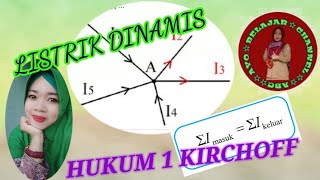 Listrik Dinamis kelas 9  Hukum I Kirchoff semester 1 [upl. by Herold]