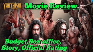 Yaathisai official Movie Review  Dharani Rasendran  Movie CastStory Official Rating Budget [upl. by Wakeen]