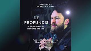 Hilarion Alfeyev De profundis Conducted by the author [upl. by Ydde]