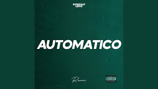 Automatico Remix [upl. by Hgielanna]