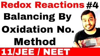 Redox Reactions 04 Balancing a Chemical Equation By Oxidation Number Method IIT JEE MAINS NEET [upl. by Riddle]