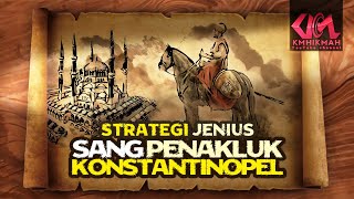 Strategi unik ketika menaklukan konstantinopel kisahislami kisahinsfiratif kisahpenuhhikmah [upl. by Radke]