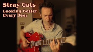 Rockabilly Guitar Stray Cats  Looking Better Every Beer [upl. by Kaitlyn472]