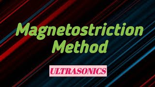 Magnetostriction method in Ultrasonics  Physics  Mixed telugu [upl. by Parshall]