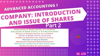 CompanyIntroduction and Issue of Shares  Part 2  Advanced Accounting  Md Azim [upl. by Von]