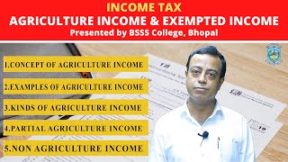 Subject  Income Tax Topic  Agriculture Income and Exempted Income [upl. by Acceb124]