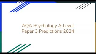 AQA Psychology 2024  Paper 3 predictions [upl. by Brynna]