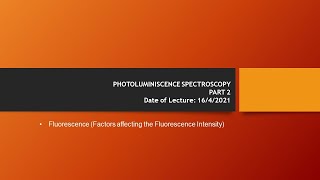 Fluorescence and Phosphorescence Video Lecture Part 2 [upl. by Atrebla]