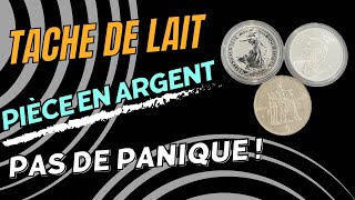 “Tache de lait” 🥛 sur vos pièces en argent quelles conséquences [upl. by Pang]