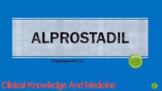 Alprostadil  Indications Contraindications Caution And Side Effects  Physiotherapy India [upl. by Martelli]