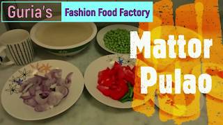 Mattor Pulao by Guria  How to make Mattor Pulao in short time [upl. by Raychel]