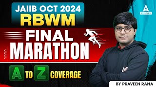 JAIIB OCT 2024 MARATHON  JAIIB RBWM FINAL MARATHON  BY PRAVEEN RANA [upl. by Eladnyl]