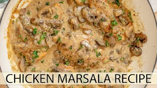 Classic Chicken Marsala Recipe [upl. by Aiveneg]