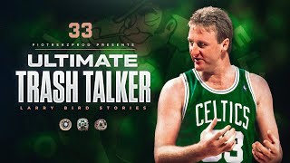 Larry Bird STORIES that prove hes the BEST TRASH TALKER [upl. by Atled]