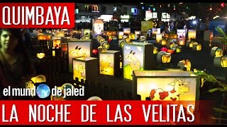 La noche de los faroles en Quimbaya ¡Única en Colombia  EL MUNDO DE JALED [upl. by Giulio]