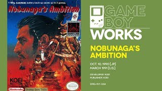 Nobunagas Ambition retrospective Downsizing Japan  Game Boy Works 098 [upl. by Gregson]