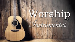 Top Worship Songs of ALL TIME  Instrumental Worship Guitar [upl. by Lucinda]