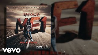 Raskality  Me1 Official Lyric Video [upl. by Phillada]