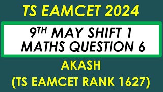 TS EAMCET 2024 9th May Shift 1 Q6 with Explanation tseamcet tseamcet2024 [upl. by Ahseka]