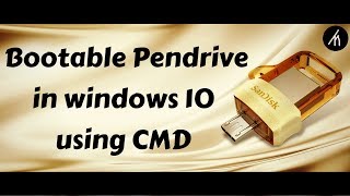 Create a Bootable Pen Drive in Windows 10 using CMD [upl. by Kurtzig]