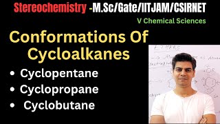 Conformations of Cycloalkanes  Cyclopentane Cyclopropane Cyclobutane MScIITJAMGateCSIR [upl. by Shem]