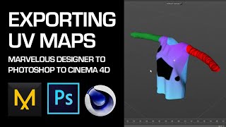 Exporting UV MAPS from Marvelous Designer to Photoshop to C4D [upl. by Vickey]