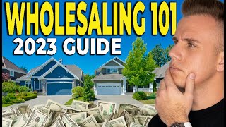 Wholesaling Real Estate for Beginners  The Ultimate 2024 StepbyStep Guide [upl. by Ahael995]