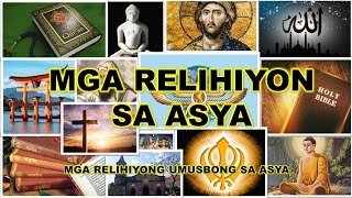 Mga Relihiyong Umusbong sa Asya  Mga Relihiyon sa Asya [upl. by Ridgley]