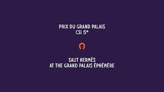 Saut Hermès 2022  Prix du Grand Palais CSI 5 [upl. by Adlar837]