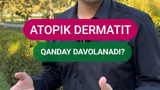 Atopik dermatitni samarali davolashda quyidagilarni albatta hisobga olish kerak [upl. by Notsirt]